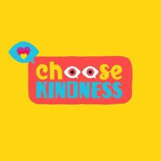 Choose Kindness