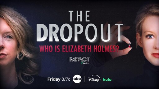 Watch 'The Dropout: Who Is Elizabeth Holmes?' FRIDAY 8/7c