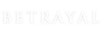 Betrayal