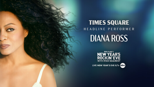 Diana Ross to Headline 'Dick Clark's New Year's Rockin' Eve With Ryan Seacrest 2026'