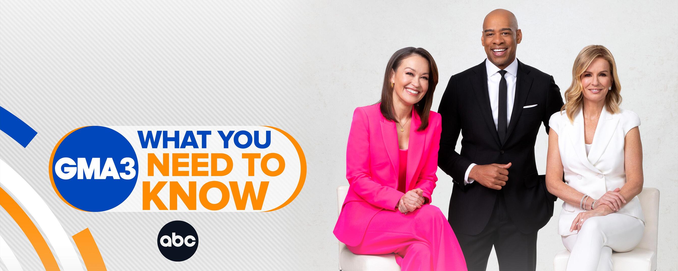 Watch GMA3: What You Need to Know TV Show 