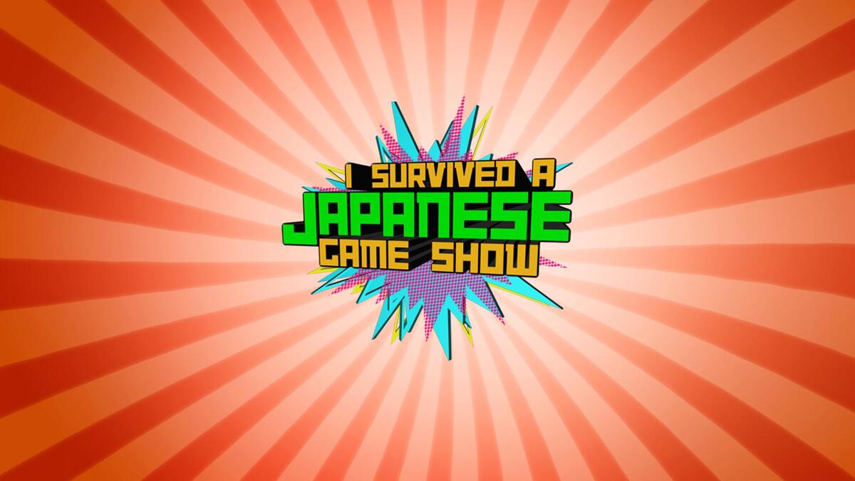 Watch I Survived a Japanese Game Show TV Show 