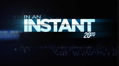 20/20: In An Instant