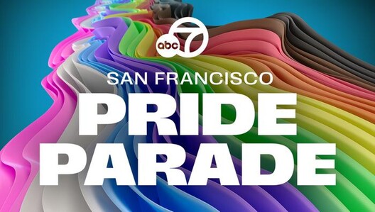 2025 San Francisco Pride Parade: Here's how to watch LIVE SUNDAY, JUNE 29