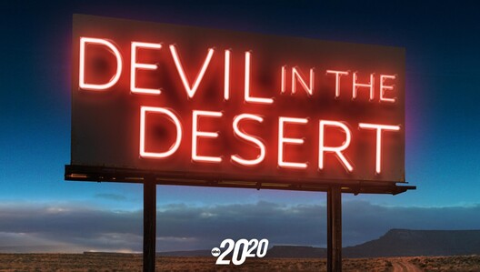 Listen to "Devil in the Desert," a new podcast exploring one of California's most brutal crimes