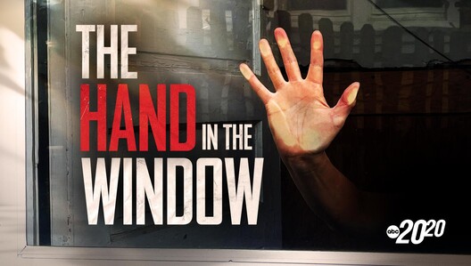 Listen to the All-New "The Hand in the Window" Podcast from 20/20 & ABC Audio