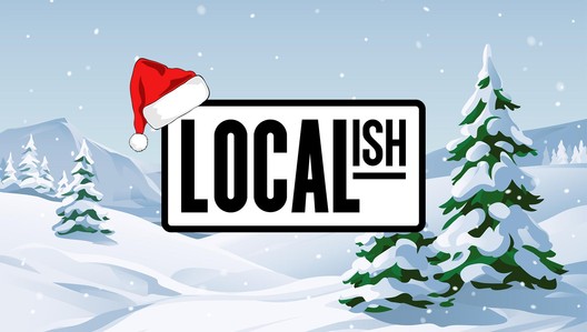 Localish: Unique Things You Can Do for the Holidays