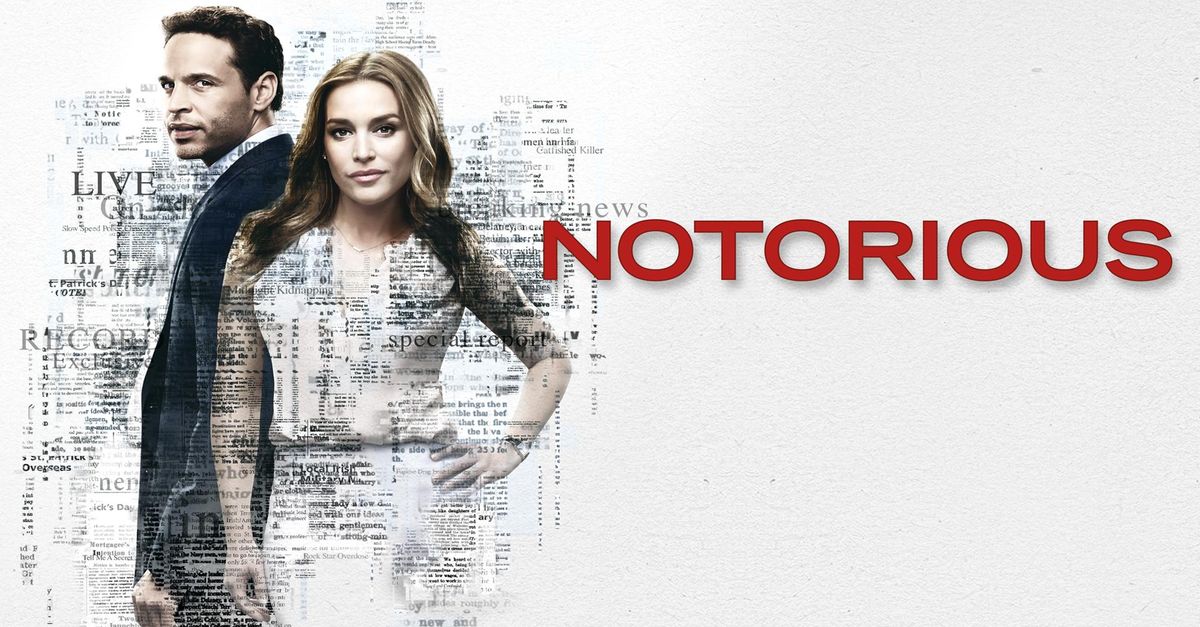 About Notorious TV Show Series