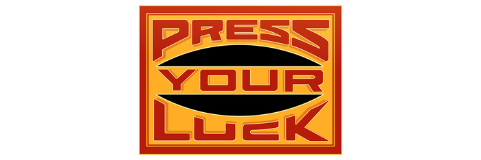 Press Your Luck