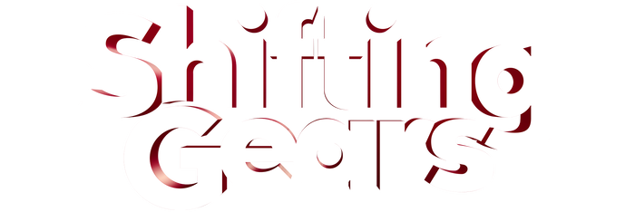 Shifting Gears