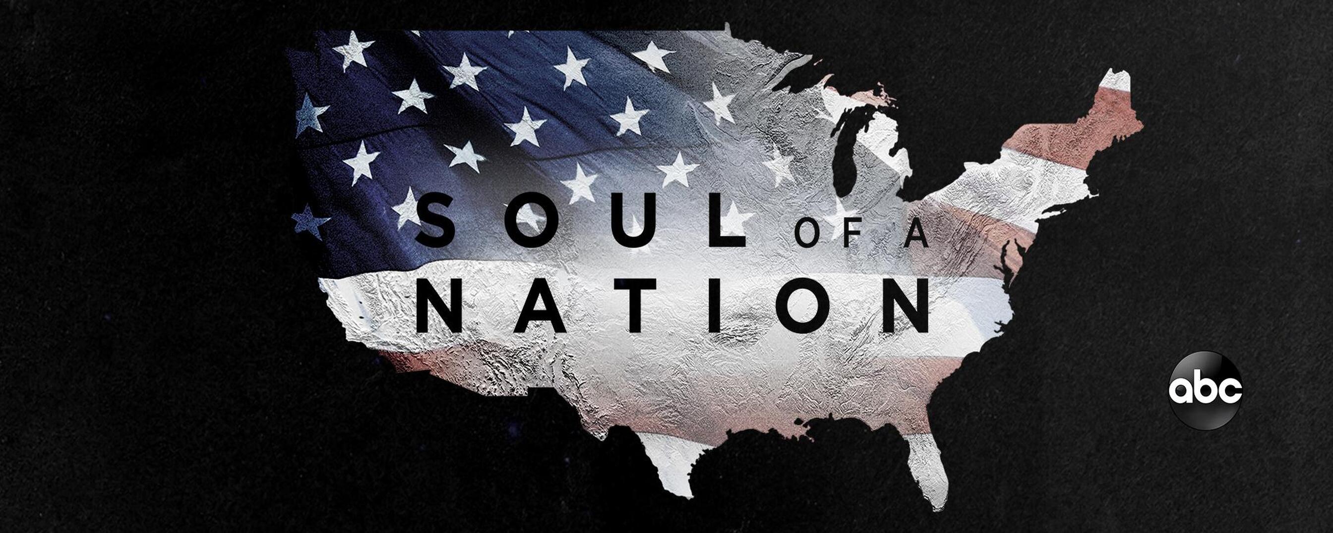 Watch Soul of a Nation TV Show - ABC.com