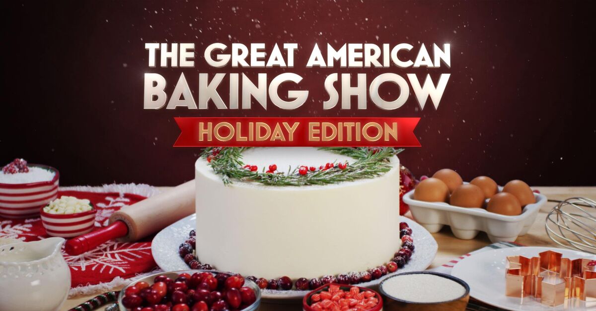 The Great American Baking Show Holiday Edition Full Episodes Watch