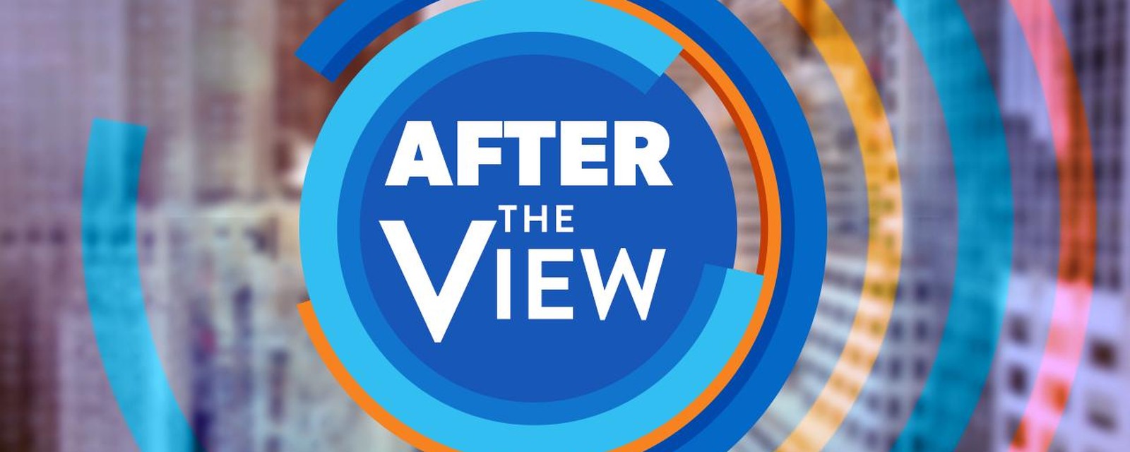 After The View View Your Deal The View