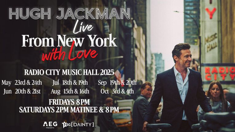 TICKETS: Hugh Jackman From New York with Love