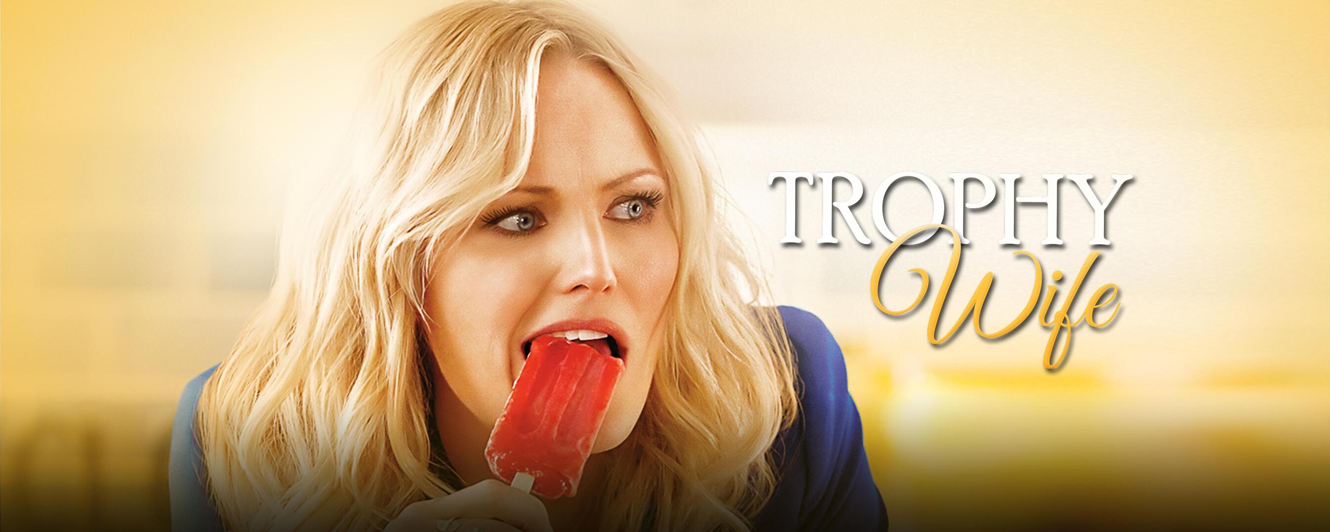 Watch Trophy Wife TV Show