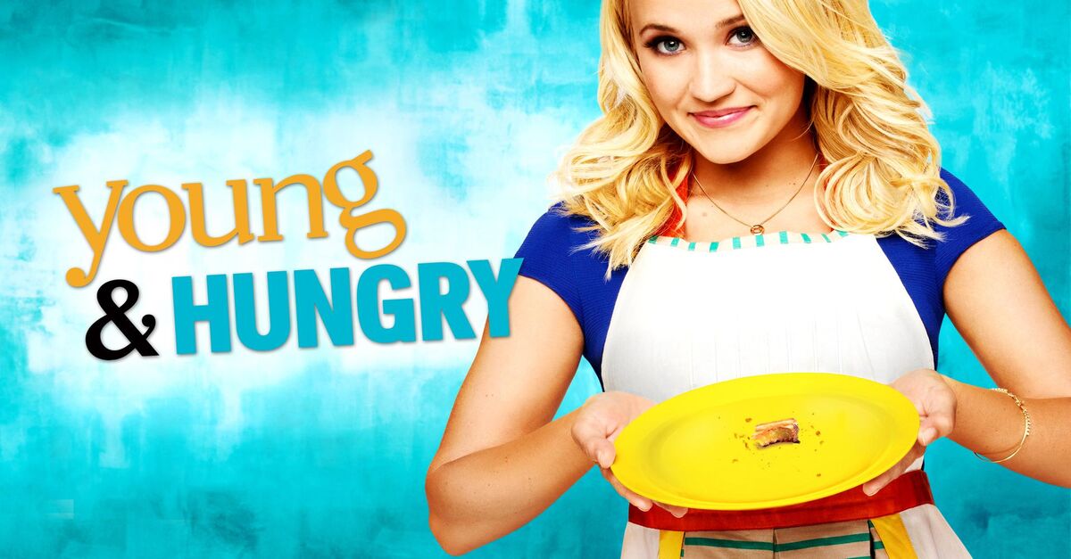 Watch Young & Hungry TV Show Streaming Online Freeform