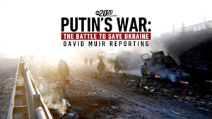 Watch ABC News Specials Season 1 Episode 249 Putin's War: The