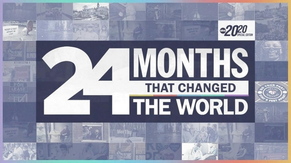 24 Months That Changed The World - A Special Edition of 20/20