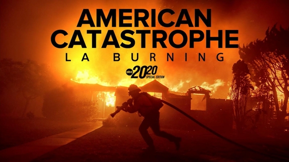 American Catastrophe: LA Burning -- Special Edition of 20/20