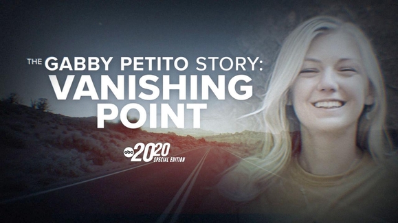 The Gabby Petito Story: Vanishing Point