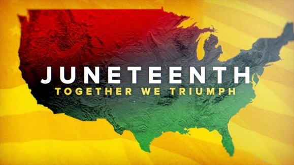 Juneteenth: Together We Triumph - A Soul of a Nation Special Event