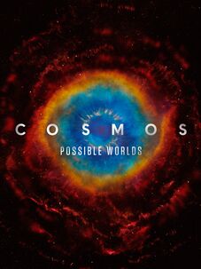 Cosmos: Possible Worlds