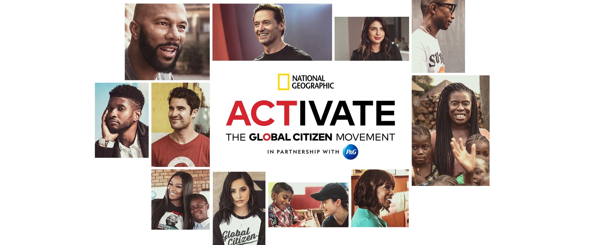 Watch Activate: The Global Citizen Movement TV Show - Streaming Online |  Nat Geo TV