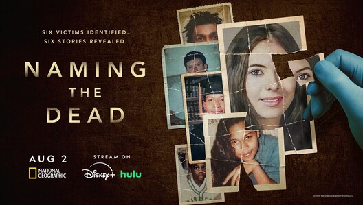  "Naming the Dead" premieres Aug. 2 on National Geographic and streams next day on Disney+ and Hulu.