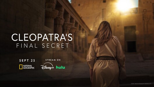 "Cleopatra's Final Secret" premieres September 25 on National Geographic & streams next day on Disney+ and Hulu.