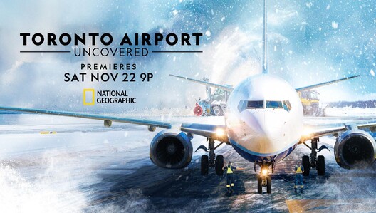 "Toronto Airport Uncovered" premieres Nov. 22 at 9/8c on National Geographic and streams next day on Disney+ and Hulu