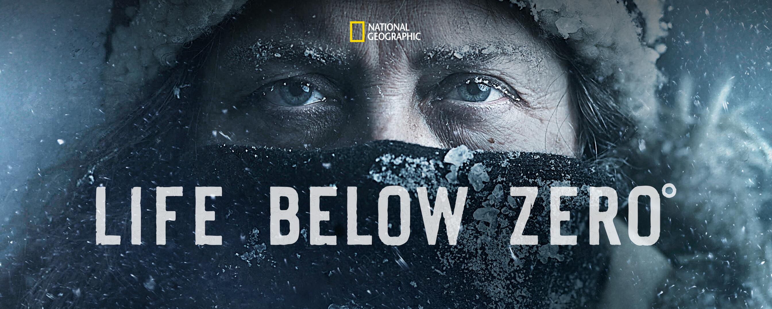 Watch Life Below Zero Tv Show Streaming Online Nat Geo Tv