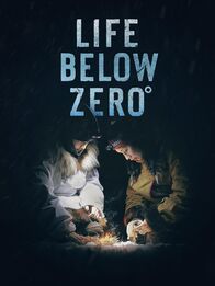 Watch Life Below Zero TV Show Streaming Online Nat Geo TV