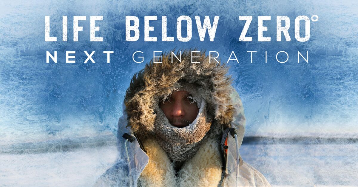 Watch Life Below Zero Next Generation TV Show Streaming Online Nat