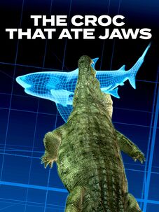 The Croc That Ate Jaws