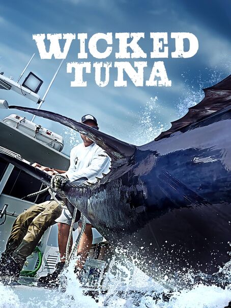All New TV Series Wicked Tuna - Fisherman's Outfitter